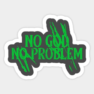 No God No Problem Sticker